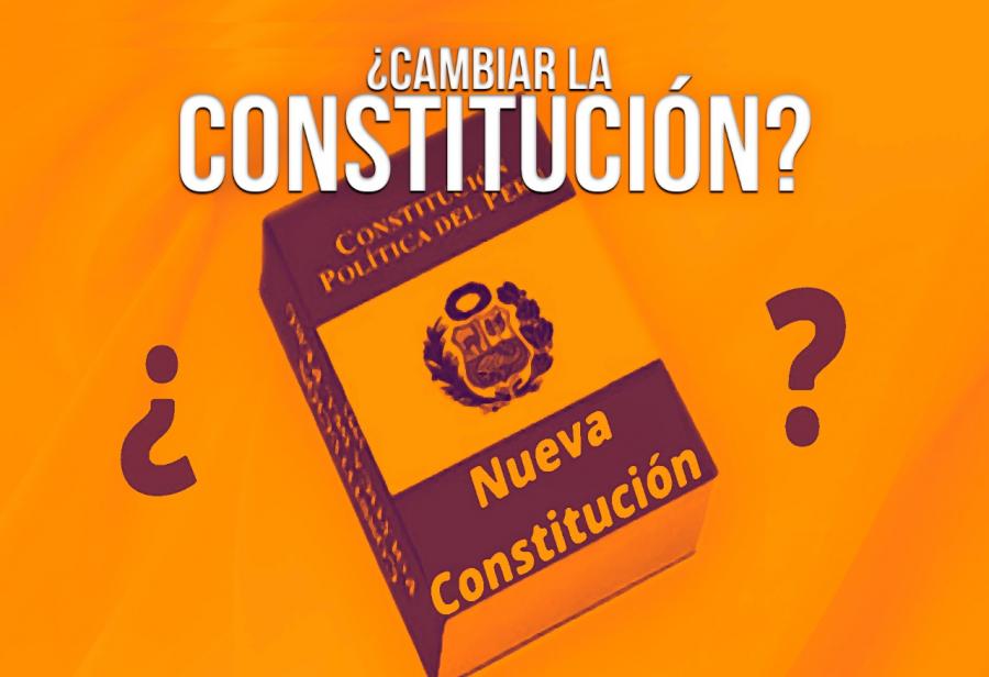 ¿Cambiar la Constitución?