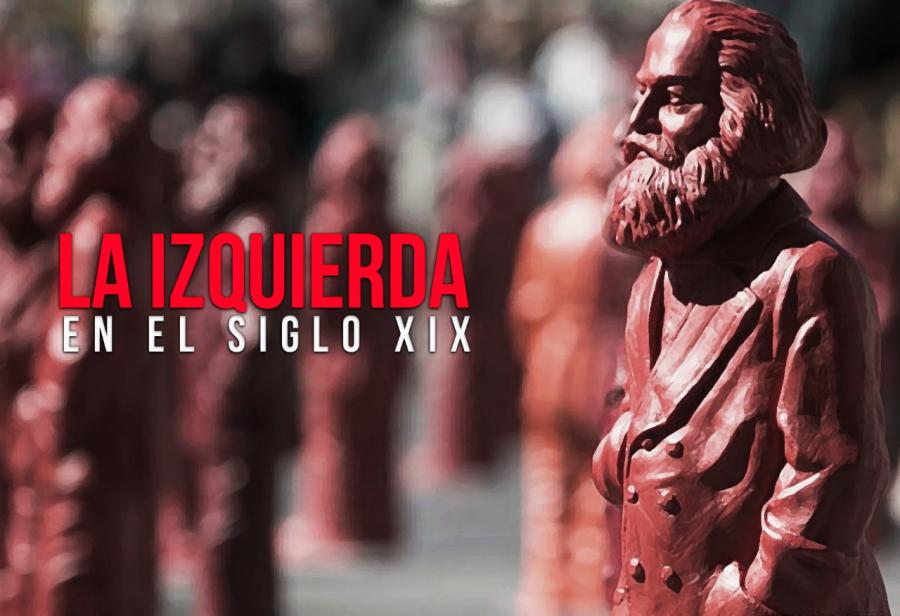 La izquierda en el siglo XIX