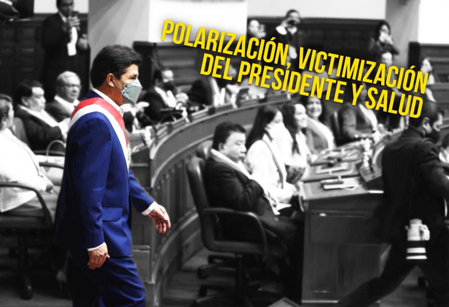 Polarización, victimización del presidente y salud
