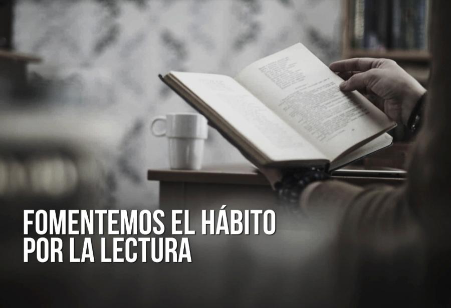 Fomentemos el hábito de la lectura