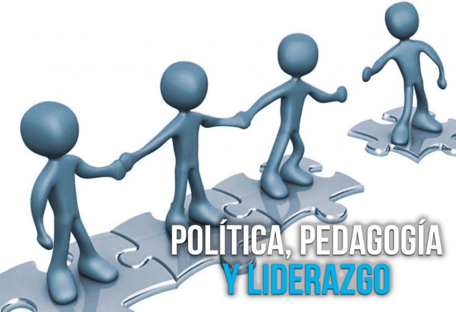 Política, pedagogía y liderazgo