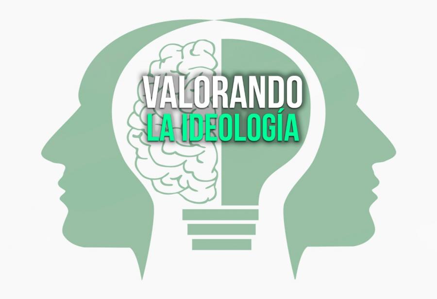 Valorando la ideología