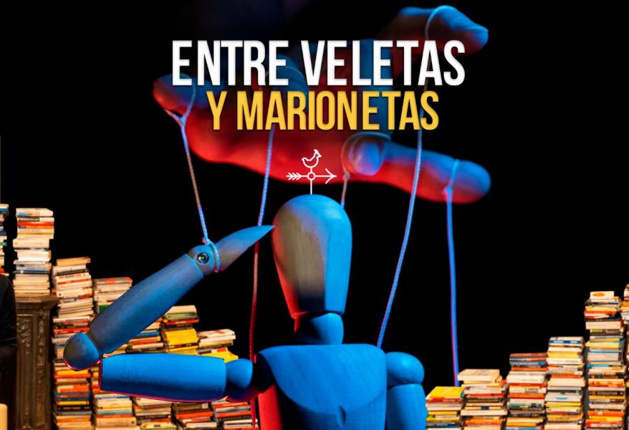 Entre veletas y marionetas