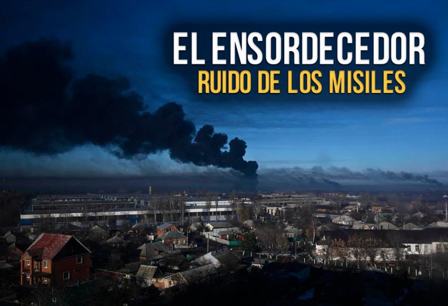 El ensordecedor ruido de los misiles