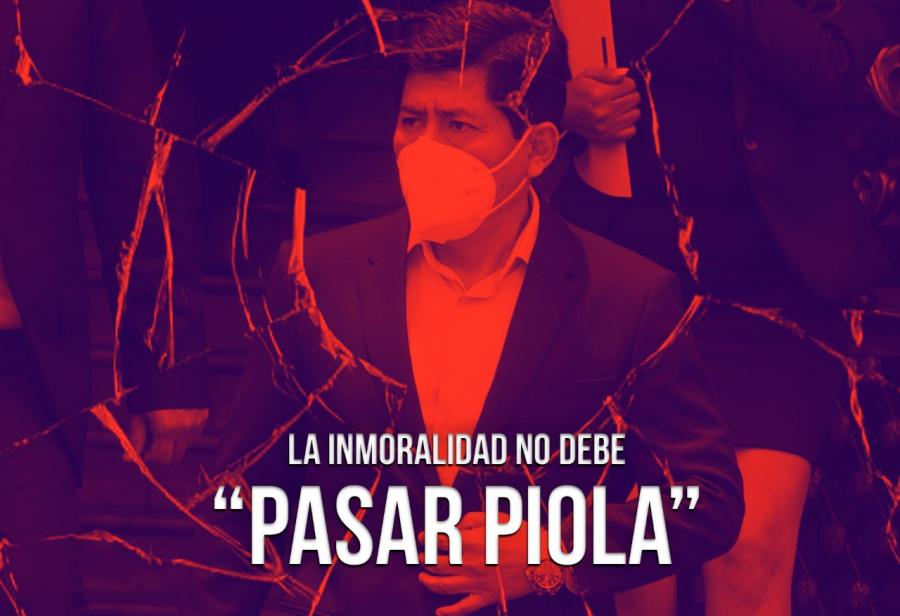 La inmoralidad no debe “pasar piola”