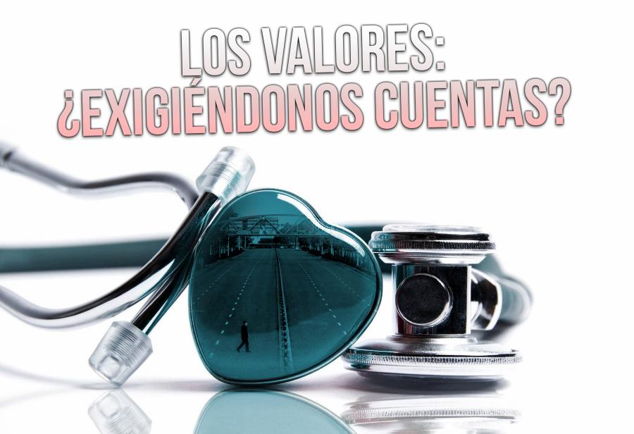 Los valores: ¿exigiéndonos cuentas?