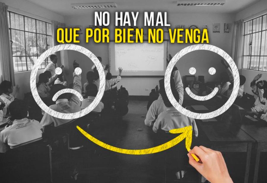 No hay mal que por bien no venga