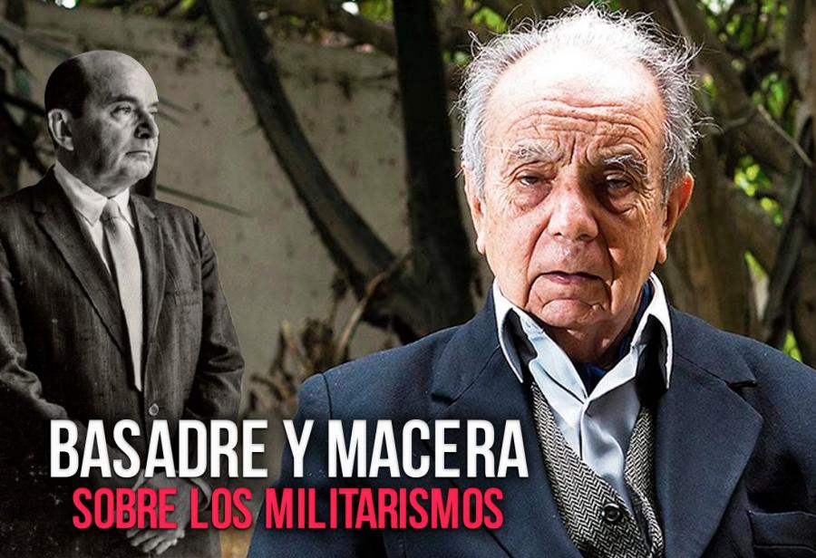 Basadre y Macera sobre los militarismos