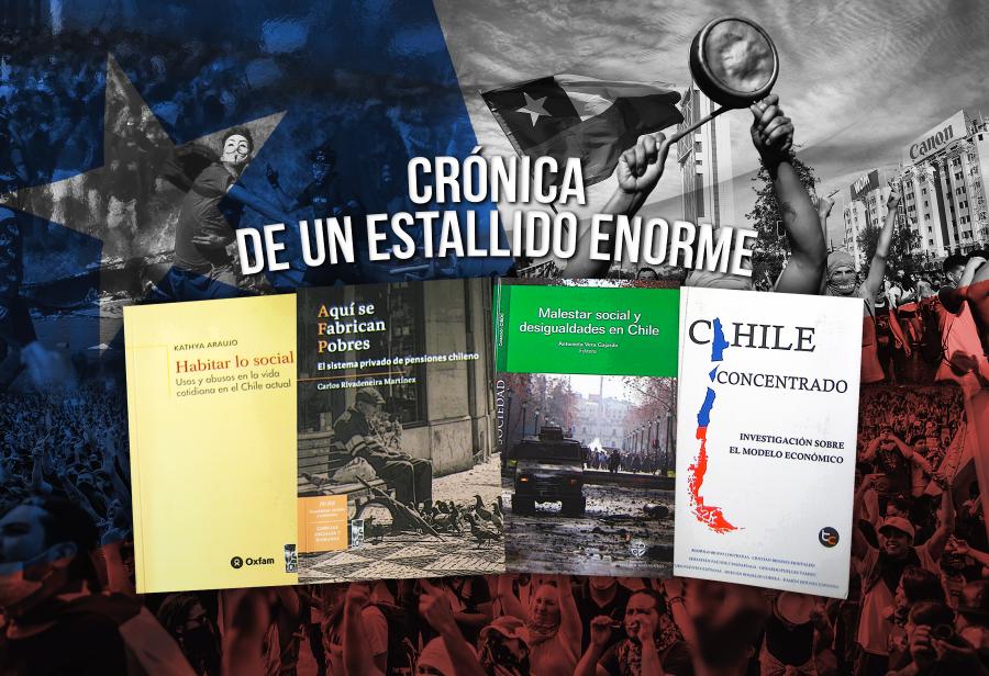 Chile. Crónica de un estallido enorme