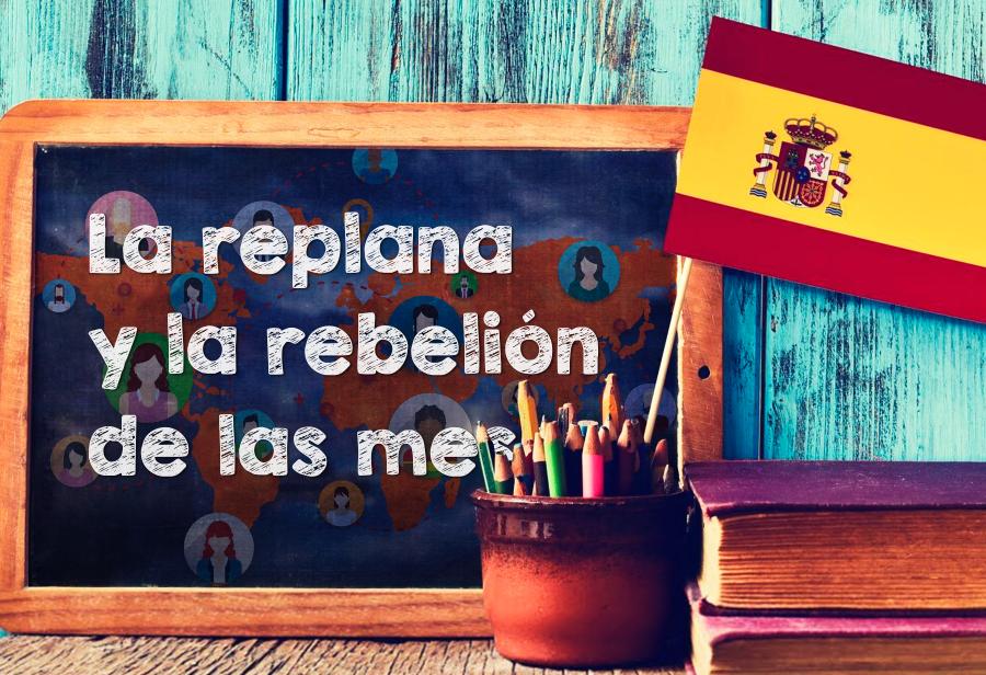 La replana y la rebelión de las mesas