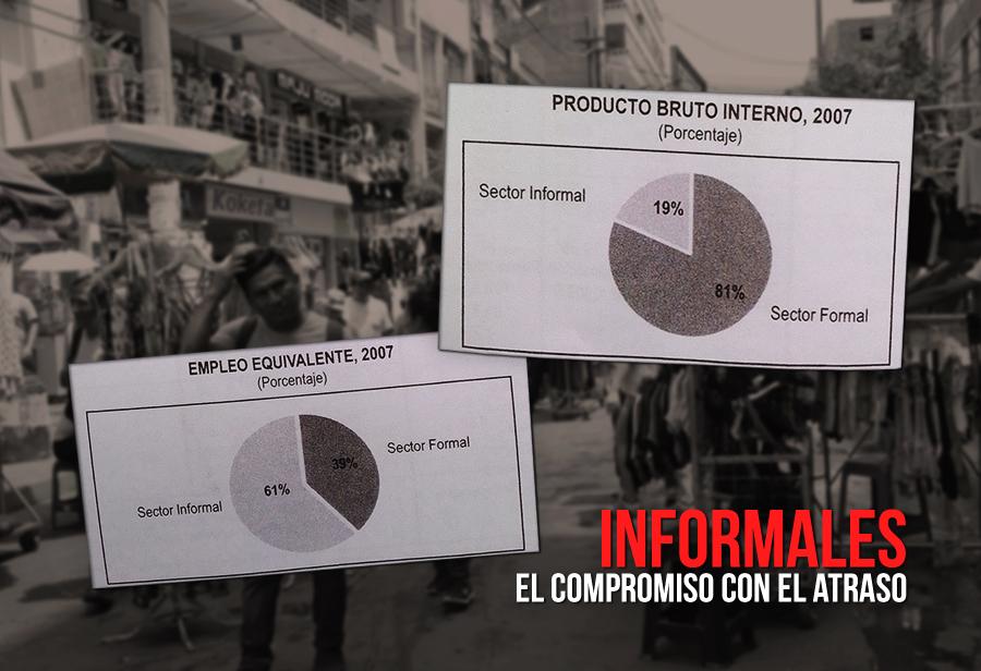Informales, el compromiso con el atraso