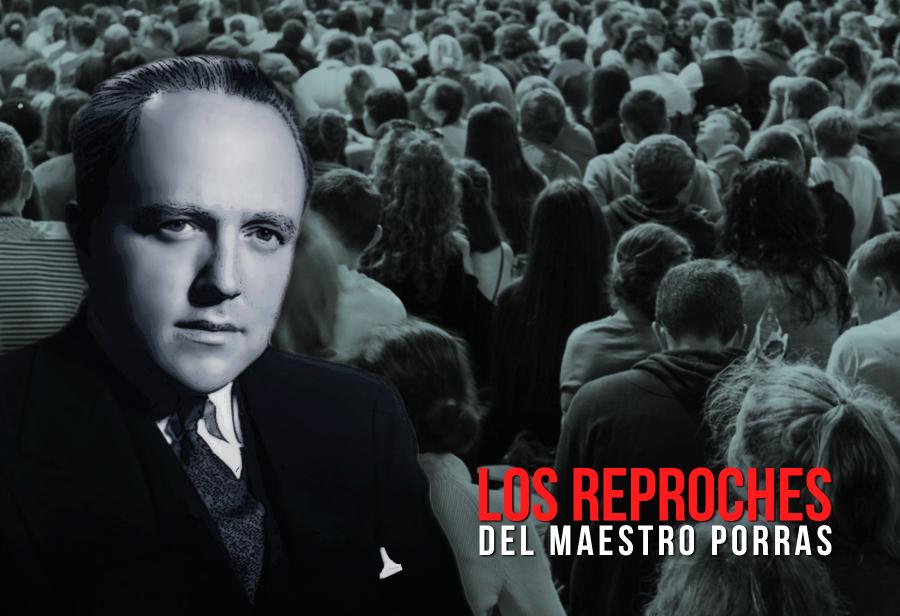 Los reproches del maestro Porras