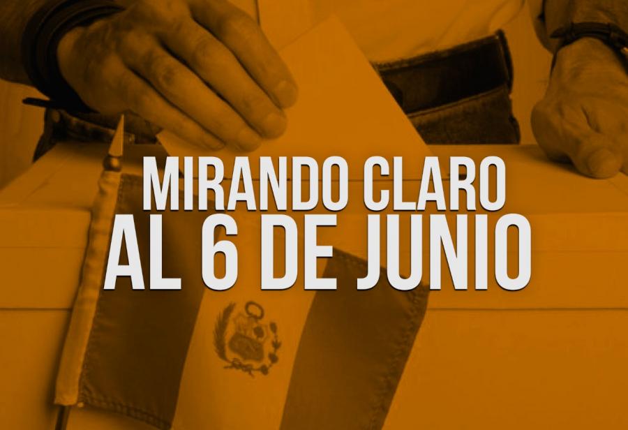 Mirando claro al 6 de junio