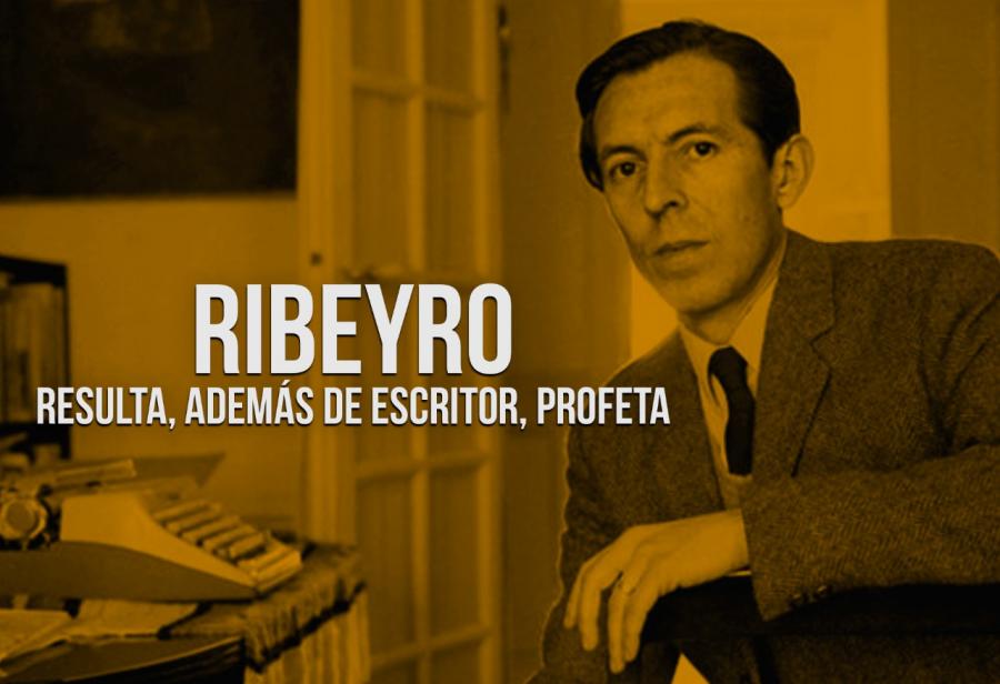 Ribeyro resulta, además de escritor, profeta