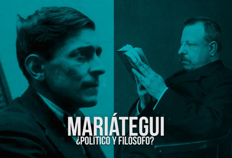 Mariátegui: ¿político y filósofo? 