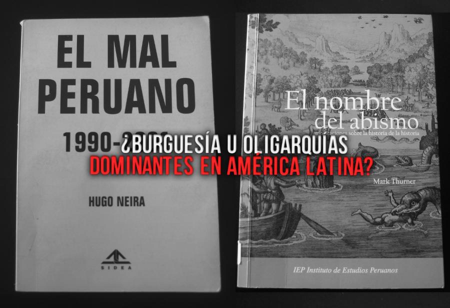 ¿Burguesía u oligarquías dominantes en América Latina?