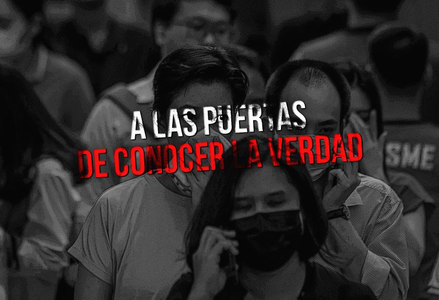 A las puertas de conocer la verdad