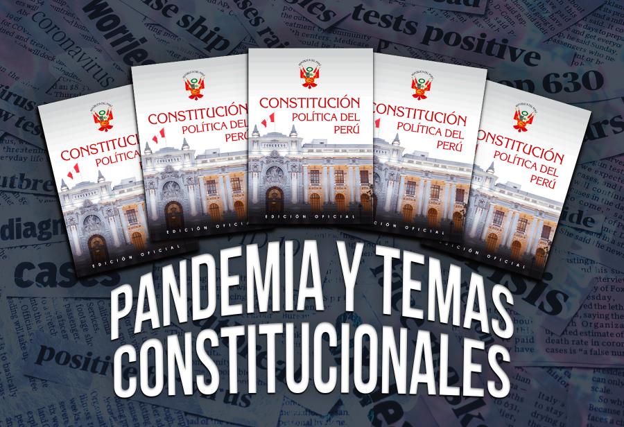 Pandemia y temas constitucionales