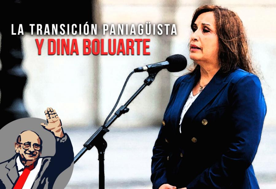 La transición paniagüista y Dina Boluarte