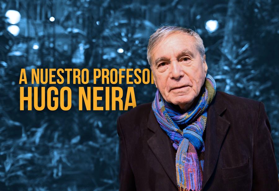 A nuestro profesor Hugo Neira