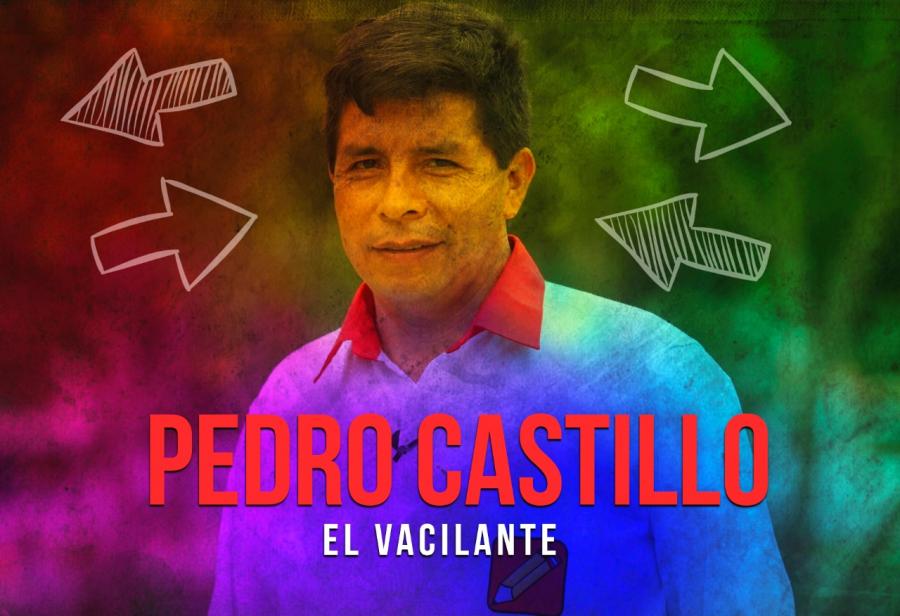 Pedro Castillo, el vacilante