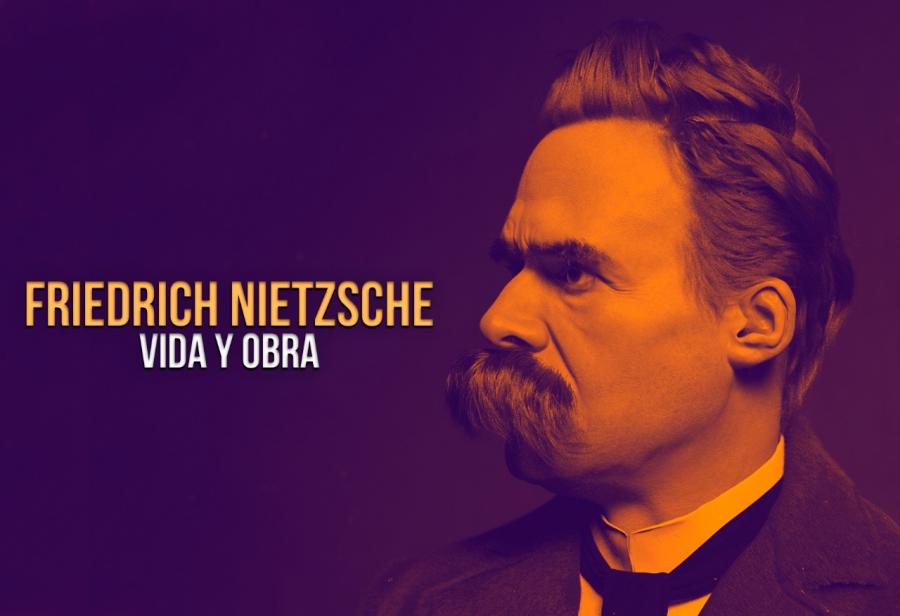 Friedrich Nietzsche: vida y obra