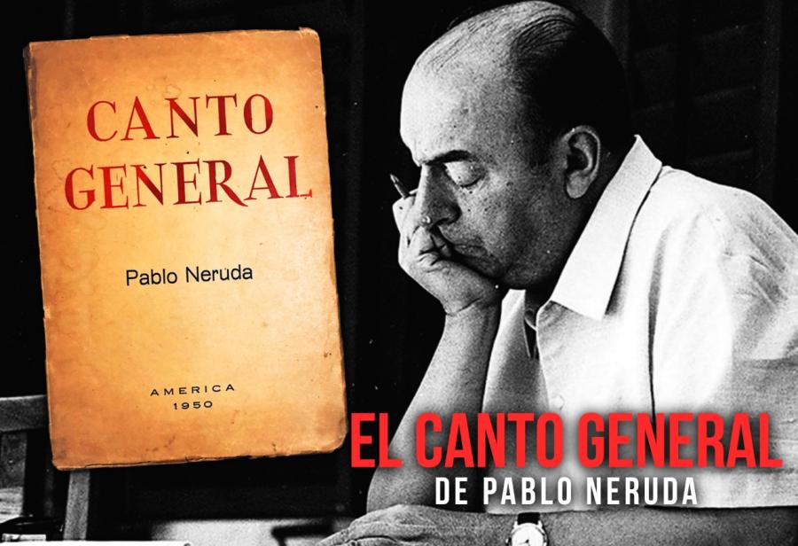 El Canto General de Pablo Neruda