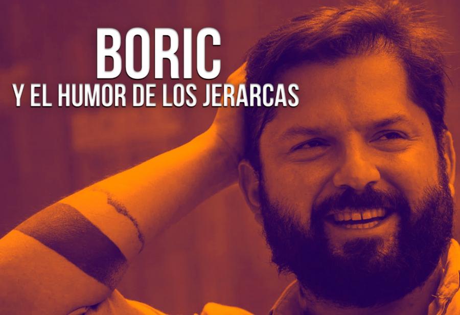 Boric y el humor de los jerarcas