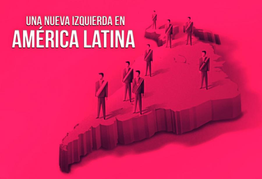 Una nueva izquierda en América Latina 