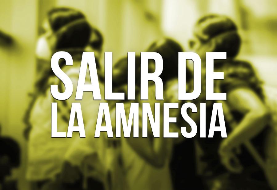 Salir de la amnesia