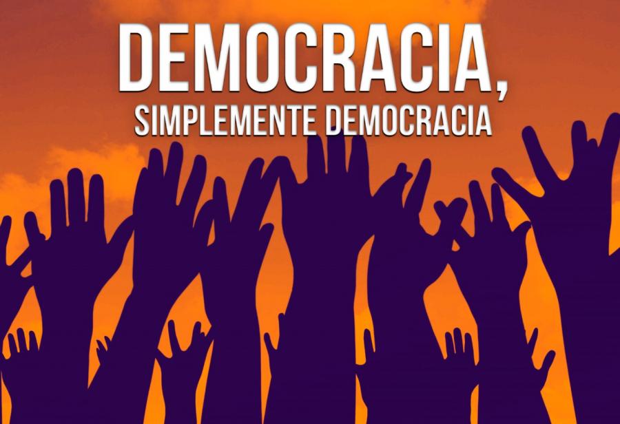 Democracia, simplemente democracia