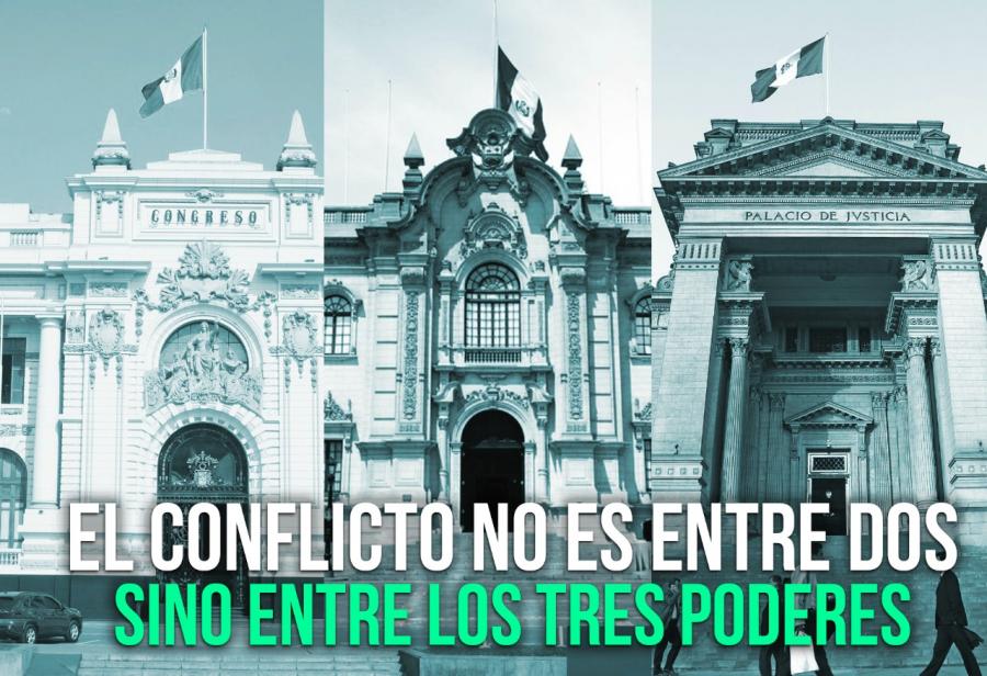 El conflicto no es entre dos, sino entre los tres poderes