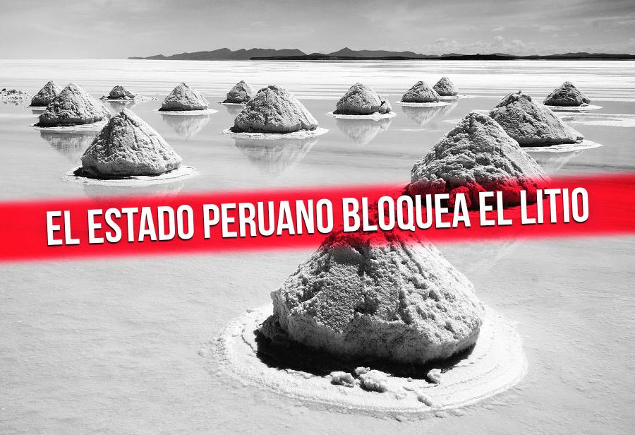 El Estado peruano bloquea el litio
