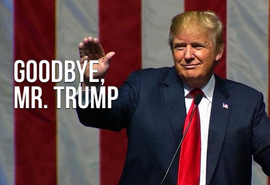 Goodbye, Mr. Trump