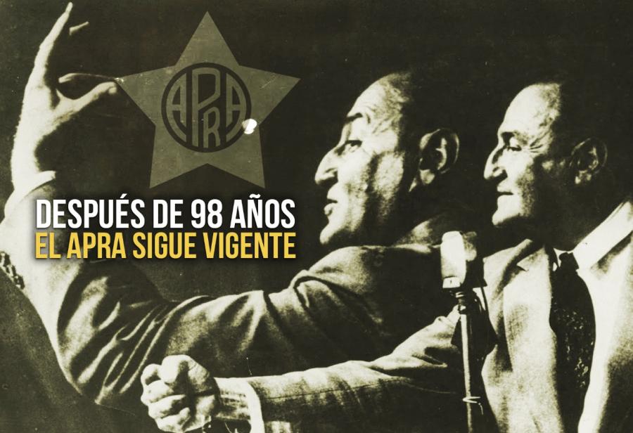 Después de 98 años, el APRA sigue vigente