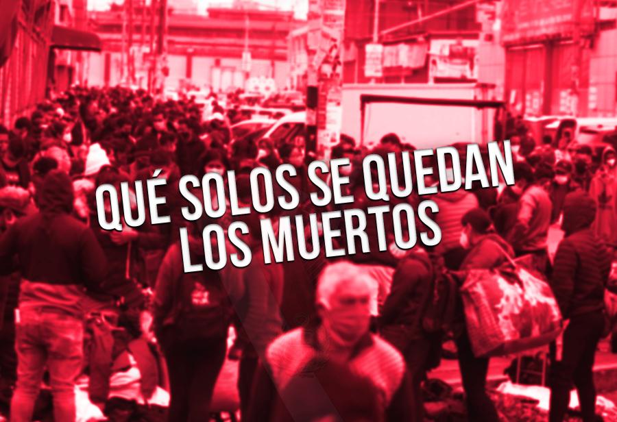 Qué solos se quedan los muertos