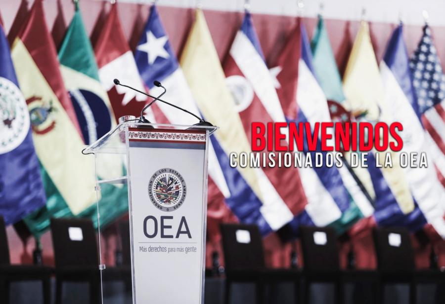Bienvenidos, comisionados de la OEA
