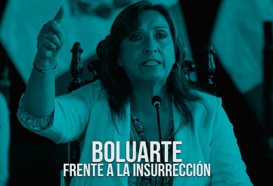 Boluarte frente a la insurrección