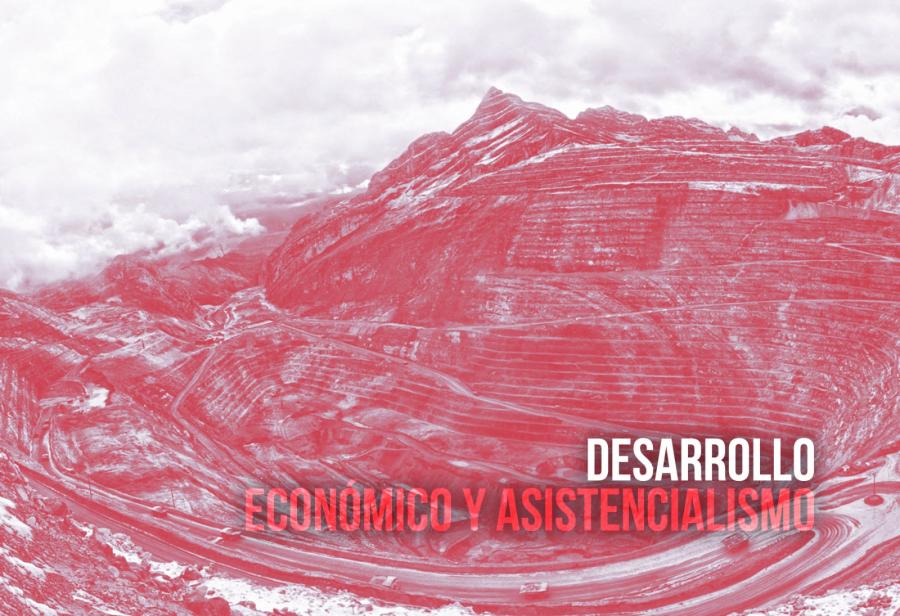 Desarrollo económico y asistencialismo 