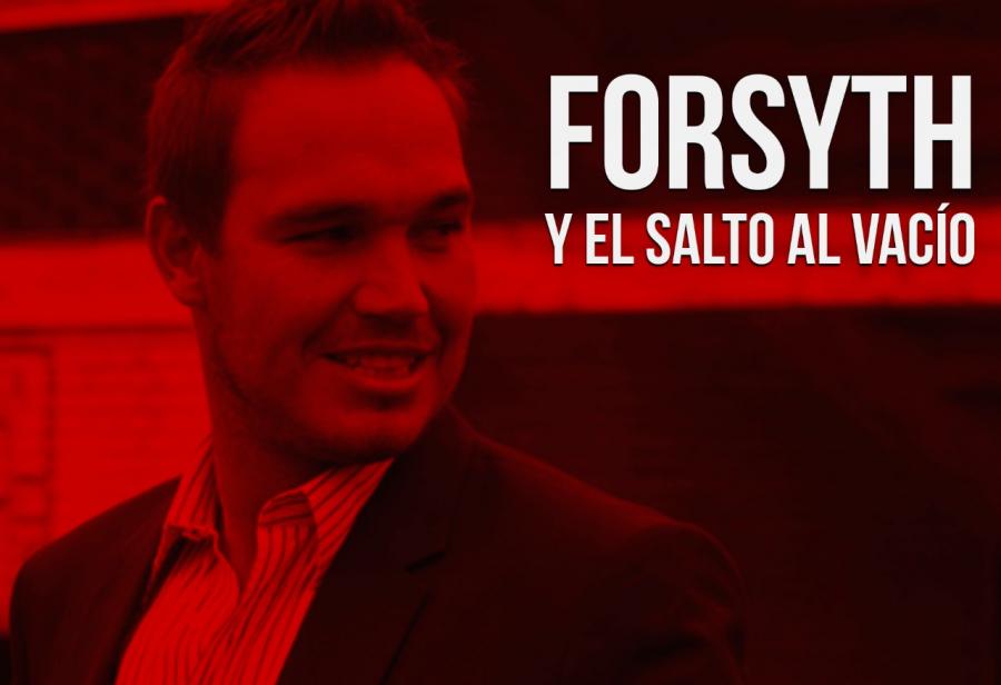 Forsyth y el salto al vacío