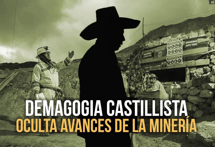 Demagogia castillista oculta avances de la minería