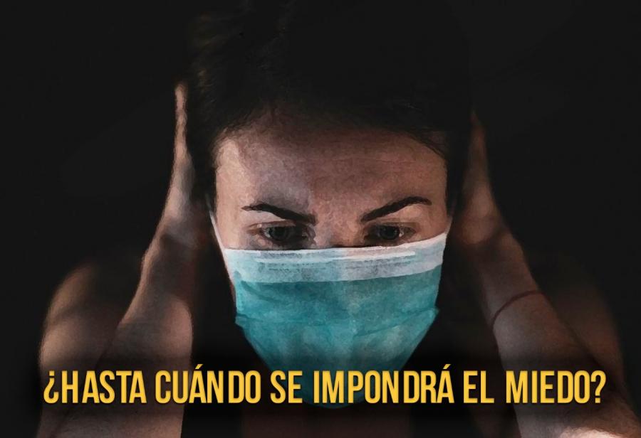 ¿Hasta cuándo se impondrá el miedo?