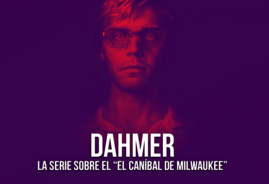 Dahmer: la serie sobre “el caníbal de Milwaukee”