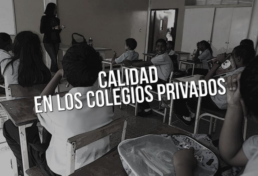 Calidad en los colegios privados