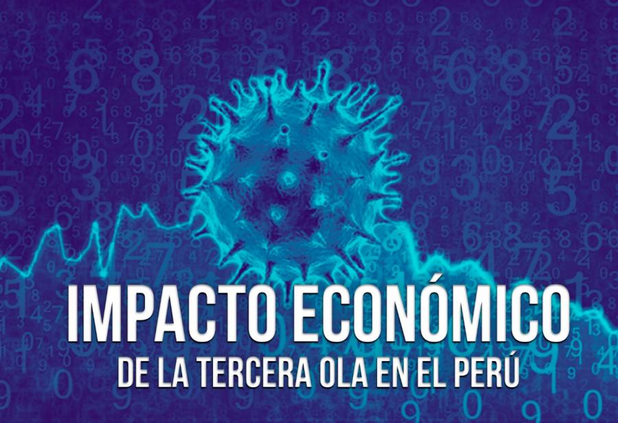 Impacto económico de la tercera ola en el Perú