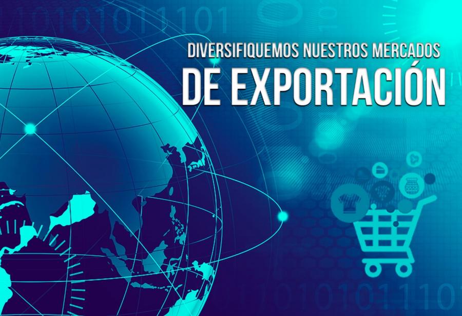 Diversifiquemos nuestros mercados de exportación