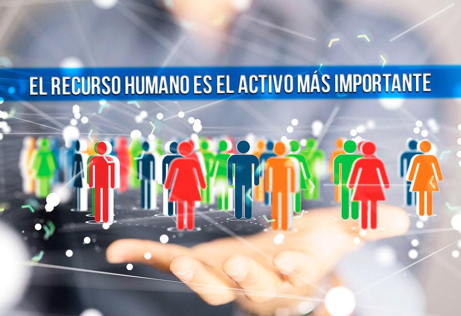 El recurso humano es el activo más importante