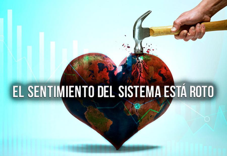 El sentimiento del sistema está roto