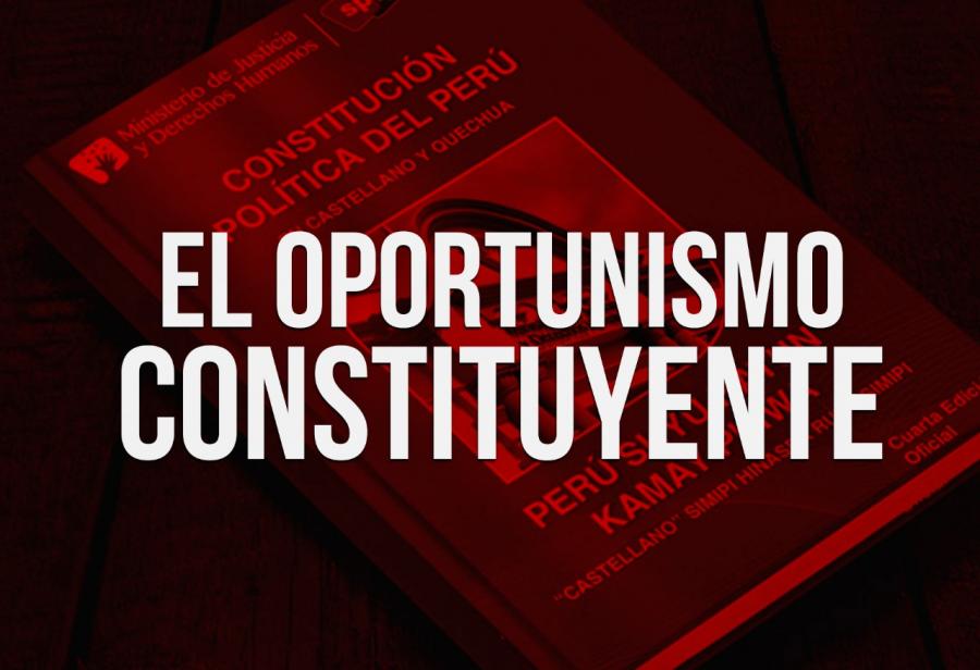 El oportunismo constituyente