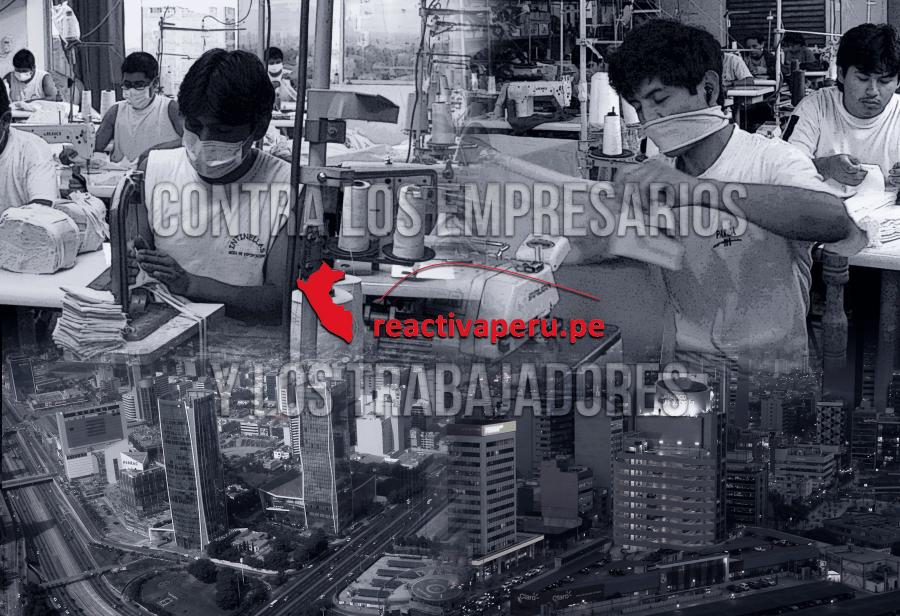 Contra los empresarios y los trabajadores